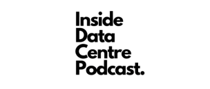 Inside Data Centre Podcast